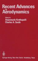 Recent Advances in Aerodynamics: Proceedings of an International Symposium held at Stanford University, August 22–26, 1983 0387963537 Book Cover
