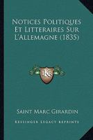 Notices Politiques Et Litteraires Sur L'Allemagne 1271630923 Book Cover