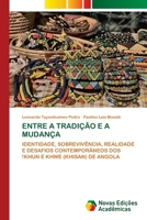 Entre a Tradição E a Mudança 620889168X Book Cover
