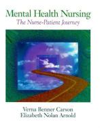 Mental Health Nursing: The Nurse-Patient Journey 0721680534 Book Cover