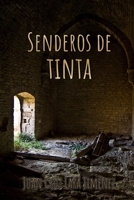 Senderos de tinta B08W7DWPCJ Book Cover