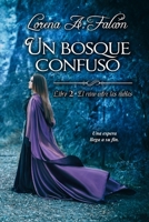 Un bosque confuso: Libro II - El reino entre las nieblas 1706812248 Book Cover