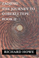Zaojing - The Journey to Gobekli Tepe B0C498ZBJ6 Book Cover