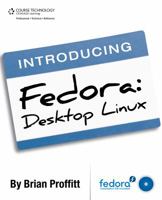 Introducing Fedora: Desktop Linux 1435457781 Book Cover