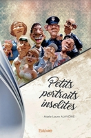 Petits portraits insolites (French Edition) 2334227226 Book Cover