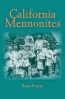 California Mennonites 1421415127 Book Cover