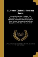 A Jewish Calendar for Fifty Years 1372536426 Book Cover