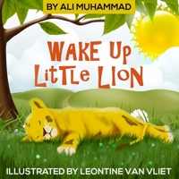 Wake Up Little Lion 069279803X Book Cover