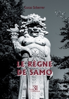 Le règne de Samo B0GJ3Q1P7P Book Cover