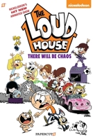 The Loud House #1: "There Will Be Chaos" 1629917419 Book Cover