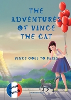 The Adventures of Vince the Cat: Vince Goes to Paris 1999331222 Book Cover