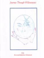 Journey Through Willowseyez BOOK ONE 0615156231 Book Cover