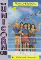 Bon Voyage, Unicorns! (The Unicorn Club, #16) 0553484443 Book Cover