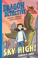 Dragon Detective: Sky High!: 3 (Dragon Detective, 3) 1788951751 Book Cover