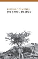 Sul Campo Di Adua 8896576199 Book Cover