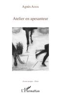 Atelier en apesanteur (Accent Tonique - Poésie) (French Edition) 2343137048 Book Cover