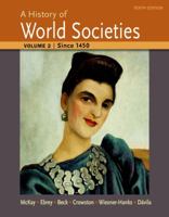A History of World Societies, Volume 2: Since 1450 1457659956 Book Cover