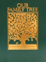 Our Family Tree: A History of Our Family