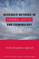 Research Methods in Criminal Justice and Criminology: An Interdisciplinary Approach 074256441X Book Cover