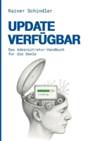 Update verfügbar: Das Administrator-Handbuch für die Seele 3695716142 Book Cover