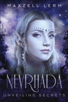 Nevrhada: Unveiling Secrets 1680464604 Book Cover