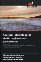 Approcci integrati per lo studio degli estremi pluviometrici (Italian Edition) 6209986765 Book Cover