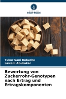 Bewertung von Zuckerrohr-Genotypen nach Ertrag und Ertragskomponenten (German Edition) 6208068592 Book Cover