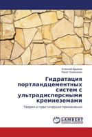 Gidratatsiya Portlandtsementnykh Sistem S UL'Tradispersnymi Kremnezemami 3843314284 Book Cover