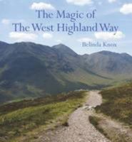 The Magic of the West Highland Way 0956623409 Book Cover