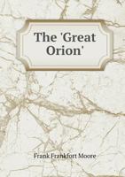 The 'Great Orion' 1010091182 Book Cover