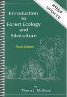 Introduction to Forest Ecology and Silviculture - Third Edition 098906994X Book Cover