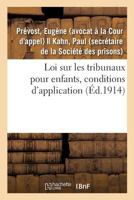 Loi sur les tribunaux pour enfants, conditions d'application 201407870X Book Cover