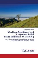 Working Conditions and Corporate Social Responsibility in the Mining 3330087730 Book Cover