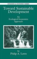Toward Sustainable Development: An Ecological Economics Approach 1566704111 Book Cover