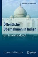 Offentliche Ubernahmen in Indien - Ein Praxishandbuch 3642001335 Book Cover