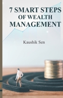 7 Smart Steps Of Wealth Management 9390463521 Book Cover