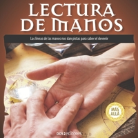 LECTURA DE MANOS: las líneas de las manos nos dan pistas para saber el devenir B08R8ZZ615 Book Cover