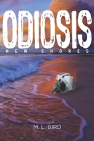 Odiosis: New Shores B0G9RVD8W7 Book Cover