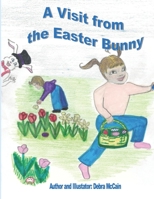 A Visit from the Easter Bunny B08Z8L47CC Book Cover