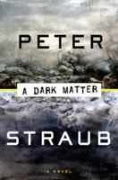 A Dark Matter 038551638X Book Cover
