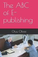 The ABC of E-publishing B08XLNTGFB Book Cover