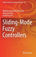 Sliding-Mode Fuzzy Controllers 3030691810 Book Cover