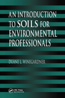 An Introduction to Soils for Environmental Professionals 0873719395 Book Cover