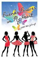 Friends Forever in My Heart 0983739749 Book Cover