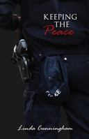 Keeping the Peace 1623420350 Book Cover