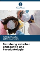 Beziehung zwischen Endodontie und Parodontologie (German Edition) 6208652871 Book Cover