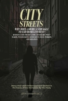 City Streets: Why Does America Struggle to End Homelessness? B0FP4458R3 Book Cover