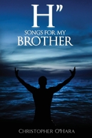 H: Songs for My Brother 1649087519 Book Cover