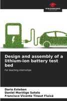 Design and assembly of a lithium-ion battery test bed 6206977048 Book Cover