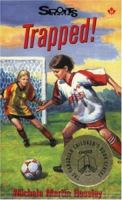 Trapped! (Sports Stories Series) 1550287583 Book Cover
